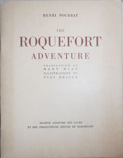 Item #25810 The Roquefort Adventure. Henri Pourrat.