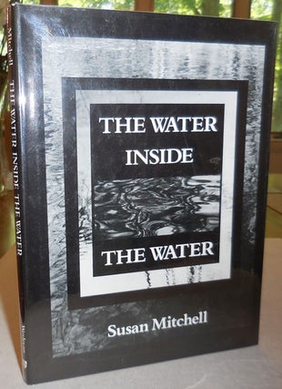 Item #25820 The Water Inside. Susan Mitchell
