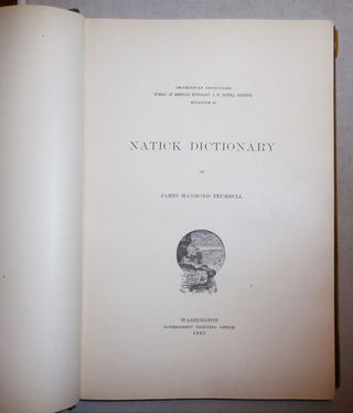 Item #25891 Natick Dictionary. Dictionary, James Hammond Ethnology - Trumbull
