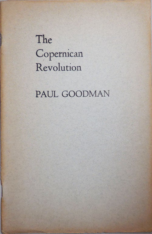 Item #25893 The Copernican Revolution. Paul Goodman.