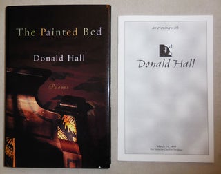 Item #25967 The Painted Bed (with Inscribed Program Guide). Donald Hall