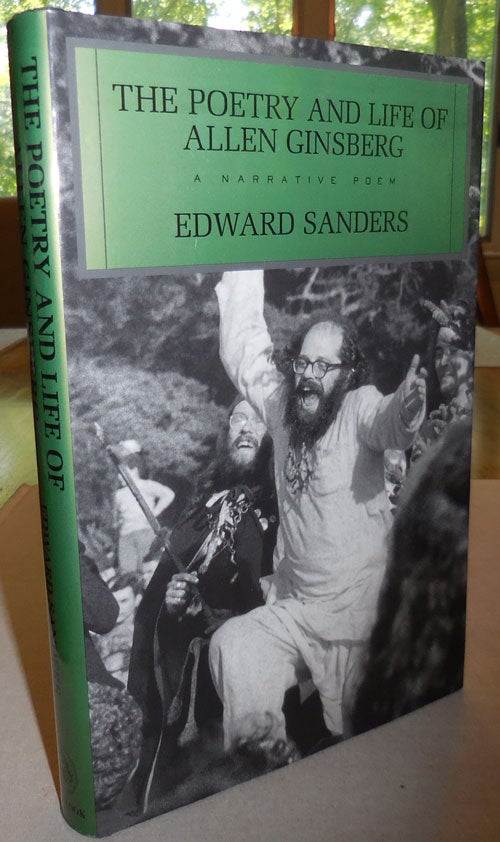 Item #26007 The Poetry and Life of Allen Ginsberg; A Narrative Poem. Edward Beats - Sanders, Allen Ginsberg.