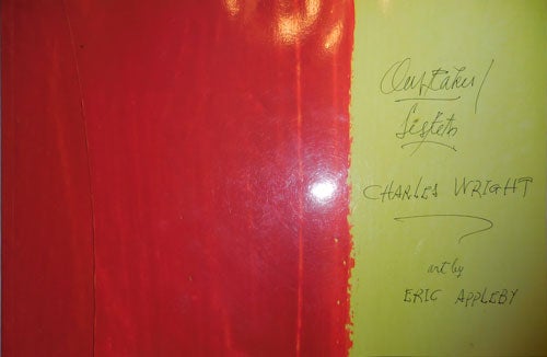 Item #26028 Outtakes: Sestets (Inscribed Association Copy). Charles Wright, Eric Appleby.