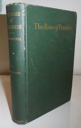 Item #26161 The Rose of Paradise. Howard Illustrated Books - Pyle