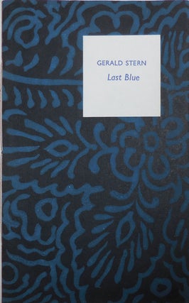 Item #26164 Last Blue (Signed Limited Edition). Gerald Stern
