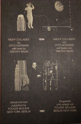 Item #26183 Night Collages / Nacht Collagen 1934. Surrealism - Otto Hofmann with, Timothy Baum