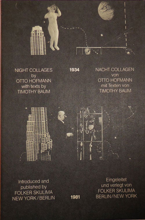 Item #26183 Night Collages / Nacht Collagen 1934. Surrealism - Otto Hofmann with, Timothy Baum.