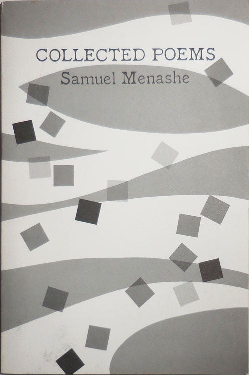 Item #26258 Collected Poems (Inscribed). Samuel Menashe.