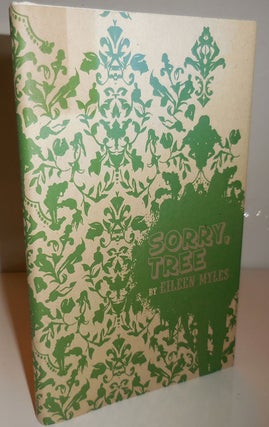 Item #26322 Sorry, Tree (Signed Limited Edition). Eileen Myles