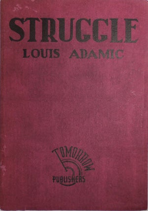 Item #26331 Struggle. Louis Adamic