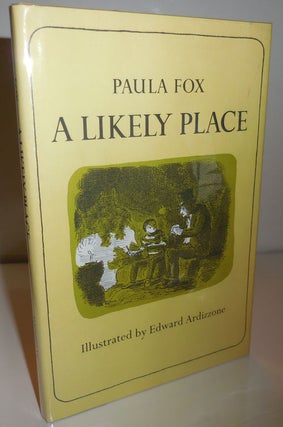 Item #26362 A Likely Place. Paula Children's - Fox, Edward Ardizzone