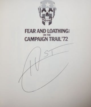 Fear and Loathing on the Campaign Trail '72 (Signed)