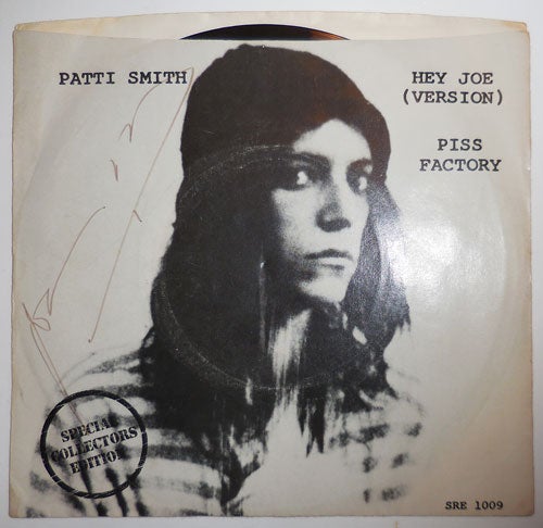 Item #26404 Hey Joe (Version) / Piss Factory (45 rpm Record, Signed by Patti Smith and Lenny Kaye). Patti Rock and Roll - Smith, Lenny Kaye Richard Sohl, Tom Verlaine, Rock, Patti Roll - Smith.