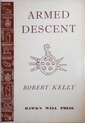 Item #26490 Armed Descent. Robert Kelly