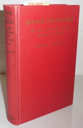 Item #26573 Murder For Pleasure - The Life and Times of the Detective Story (Inscribed). Howard...