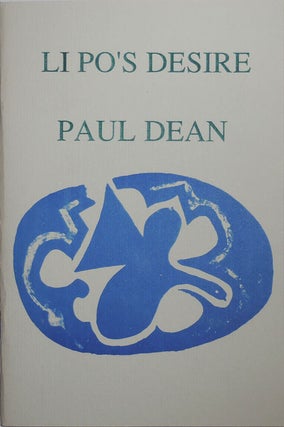 Item #26592 Li Po's Desire. Paul Dean