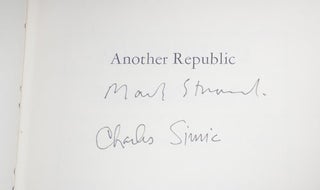 Another Republic: 17 European & South American Writers (Signed by Both Simic and Strand)