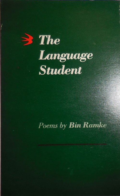 Item #26802 The Language Student. Bin Ramke.