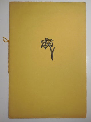 Item #26844 The Yellow Lilies (Signed Limited Edition). Samuel French Morse