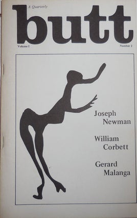 Item #26850 Butt Quarterly Number 2. William Corbett Joseph Newman, Gerard Malanga, Len Andersen
