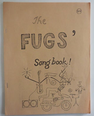 Item #26870 The FUGS' Songbook. Tuli Kupferberg The Fugs - Ed Sanders, Vinny Leary, Peter...