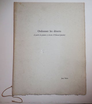 Item #26932 Ordonner les deserts (a partir de peintures et dessins d' Edmond Quinche). Jean with...