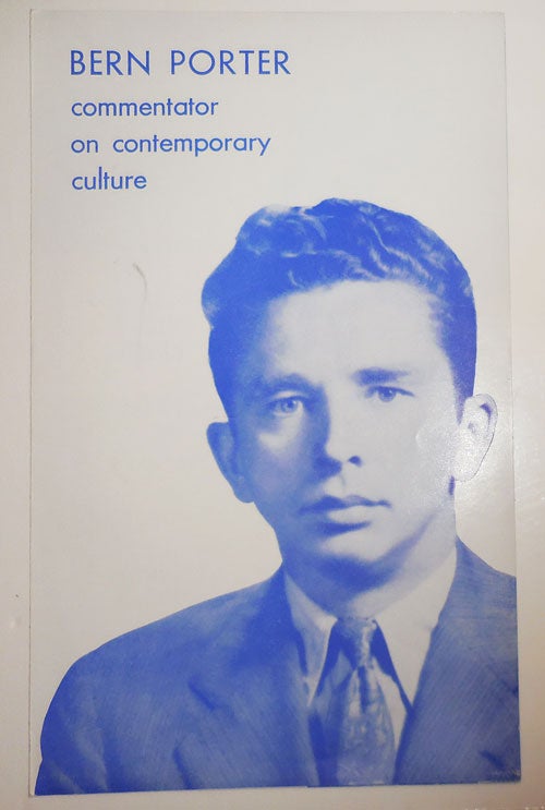 Item #27012 Bern Porter Commentator on Contemporary Culture (Flyer). Bern Porter.