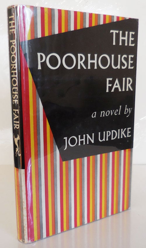 Item #27091 The Poorhouse Fair (Inscribed). John Updike.