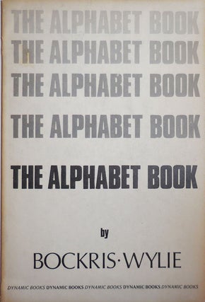 Item #27197 The Alphabet Book. Victor Bockris, Andrew Wylie