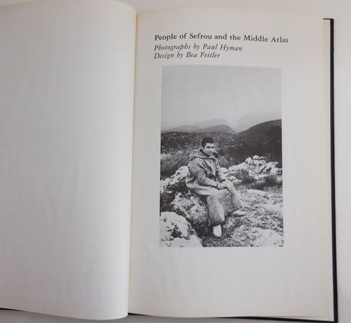 Item #27269 People of Sefrou and the Middle Atlas. Paul with Photography - Hyman, Bea Feitler.