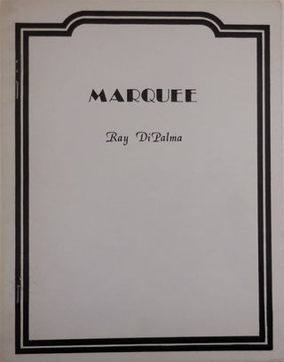 Item #27295 Marquee; A Score. Ray DiPalma