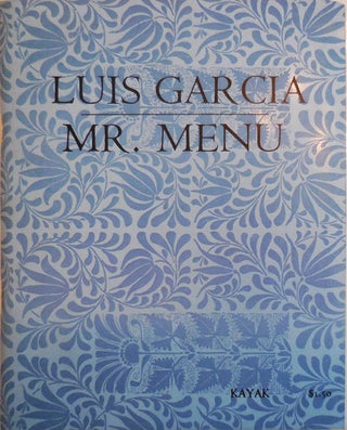 Item #27473 Mr. Menu: Poems & Drawings. Luis Garcia