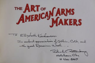 The Art of American Arms Makers (Inscribed)