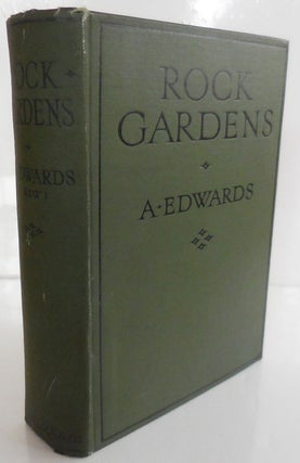 Item #27539 Rock Gardens - How to Plan and Plant Them. A. Gardening - Edwards
