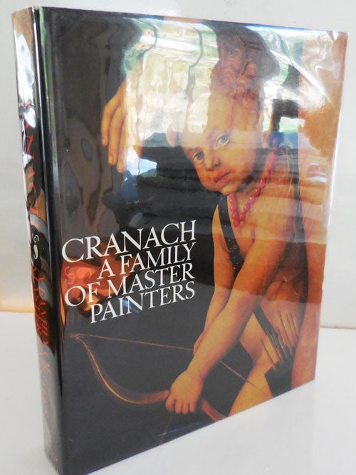 Item #27580 Cranach - A Family of Master Painters. Werner Art - Schade, Lucas and Family Cranach.