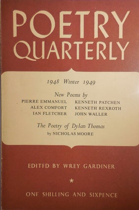 Item #27876 Poetry Quarterly 1948 Winter 1949. Wrey Gardiner, Kenneth Patchen Kenneth Rexroth,...