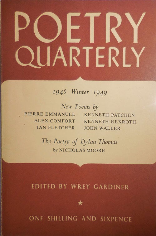 Item #27876 Poetry Quarterly 1948 Winter 1949. Wrey Gardiner, Kenneth Patchen Kenneth Rexroth, Alex Comfort.