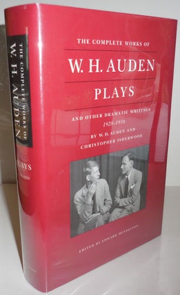 Item #27883 Plays and Other Dramatic Writings 1928 - 1938; by W. H. Auden and Christopher...