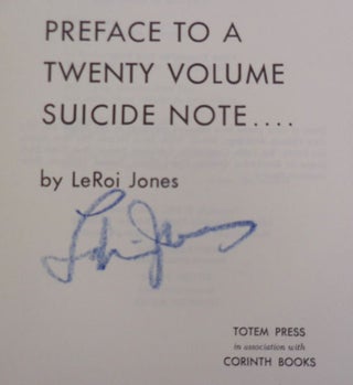 Preface To A Twenty Volume Suicide Note ... (Signed as LeRoi Jones)