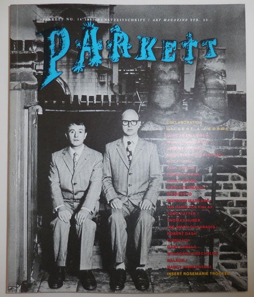 Item #27893 Parkett #14. Art Magazine - Gilbert, George.