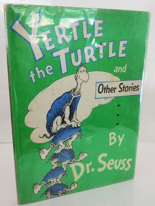 Item #27911 Yertle the Turtle and Other Stories. Children's - Dr. Seuss