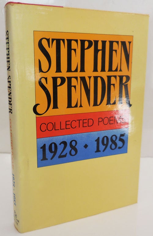 Item #27915 Collected Poems 1928 - 1985 (Inscribed). Stephen Spender.