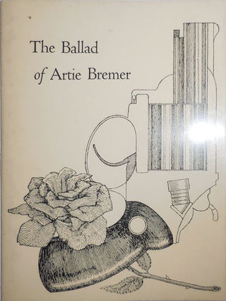 Item #27943 The Ballad of Artie Bremer. Stephen Zephyrus Image - Vincent