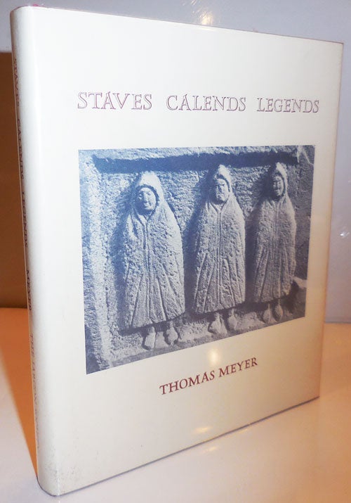 Item #28070 Staves Calends Legends (Inscribed). Thomas Meyer.
