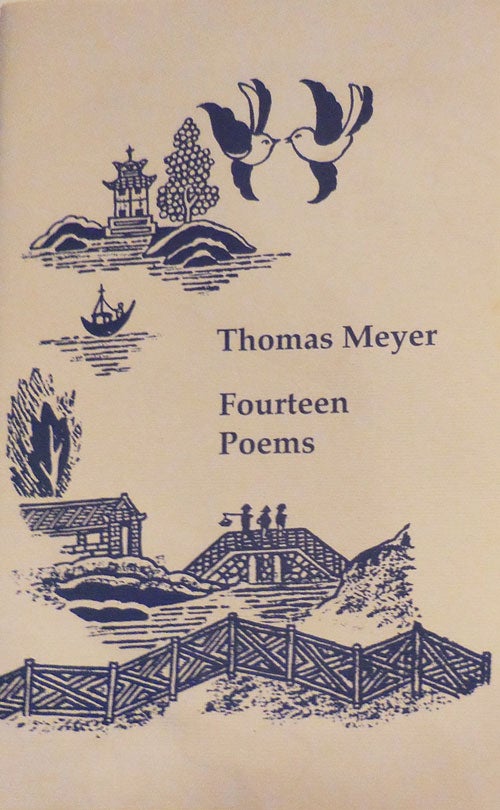 Item #28073 Fourteen Poems. Thomas Meyer.