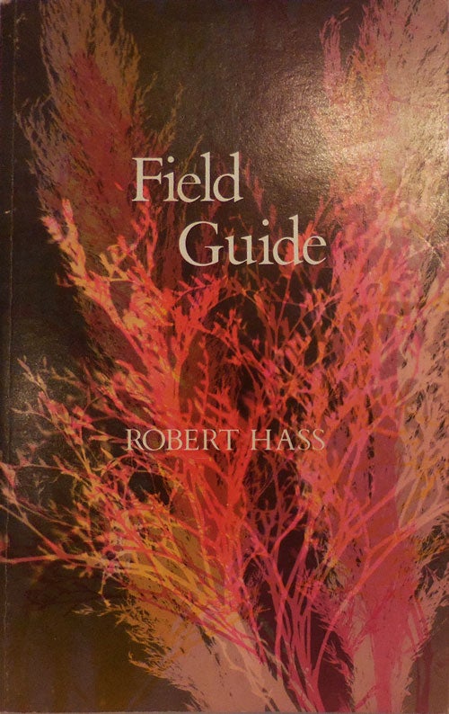 Item #28134 Field Guide. Robert Hass.