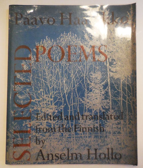 Item #28149 Selected Poems. Paavo Haavikko, Anselm Hollo.