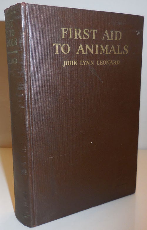 Item #28159 First Aid To Animals (Inscribed). Animal Care - Leonard John Lynn.