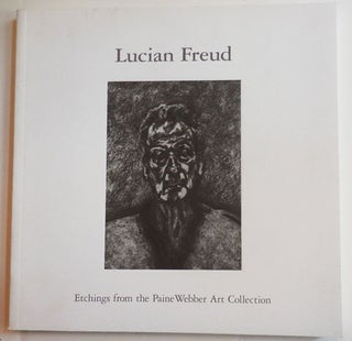 Item #28201 Lucian Freud Etchings from the Paine Webber Art Collection. Lucian Art - Freud