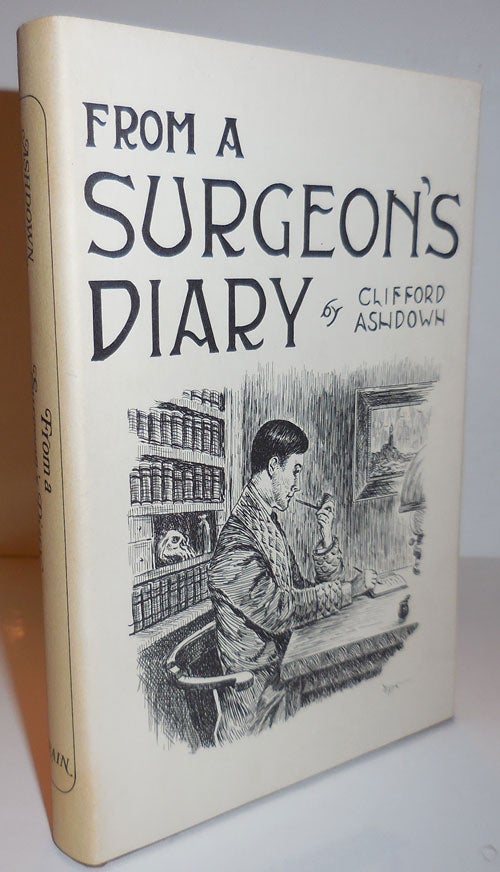 Item #28254 From A Surgeon's Diary. alias of R. Austin Freeman, John J. Pitcairn.